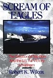 Wilcox, Robert: Scream of Eagles: The Creation of Top Gun and the U.s Air Victory in Vietnam
