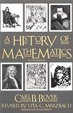 Merzbach, Uta C.: A History of Mathematics