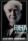 Josephson, Matthew: Edison: A Biography