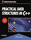 Flamig, Bryan: Practical Data Structures in C++ Flamig, Bryan: Practical Data Structures in C++