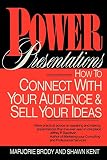 Brody, Marjorie: Power Presentations: How to Connect With Your Audience and Sell Your Ideas Brody, Marjorie: Power Presentations: How to Connect With Your Audience and Sell Your Ideas