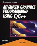 Heiny, Loren: Advanced Graphics Programming Using C/C++ Heiny, Loren: Advanced Graphics Programming Using C/C++