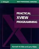 Wake, Larry: Practical Xview Programming Wake, Larry: Practical Xview Programming