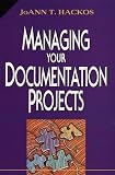 Information Development: Managing Your Documentation Projects, Portfolio, and People (0471590991) by Hackos, Joann T. Hackos, Joann T.: Information Development: Managing Your Documentation Projects, Portfolio, and People