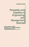 Montgomery, Douglas C.: Probability and Statistics in Engineering and Management Science Montgomery, Douglas C.: Probability and Statistics in Engineering and Management Science