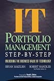 Maizlish, Bryan: It Portfolio Management Step-By-Step: Unlocking The Business Value of Technology Maizlish, Bryan: It Portfolio Management Step-By-Step: Unlocking The Business Value of Technology