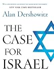 Dershowitz, Alan: The Case for Israel