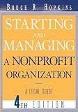 Hopkins, Bruce R.: Starting and Managing a Nonprofit Organization: A Legal Guide Hopkins, Bruce R.: Starting and Managing a Nonprofit Organization: A Legal Guide