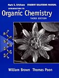 Brown, William H.: Introduction to Organic Chemistry: Student Brown, William H.: Introduction to Organic Chemistry: Student