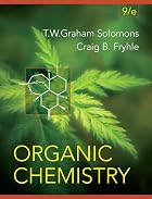 Organic Chemistry by T. W. Graham Solomons