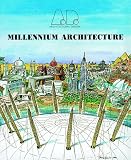 Jencks, Charles: Millennium Architecture