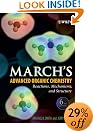 March's Advanced Organic Chemistry: Reactions, Mechanisms, and Structure