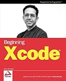 Bucanek, James: Beginning Xcode
