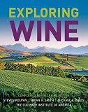 Kolpan, Steven: Exploring Wine: The Culinary Institute of America#8242;s Guide to Wines of the World Kolpan, Steven: Exploring Wine: The Culinary Institute of America#8242;s Guide to Wines of the World