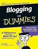 Hill, Brad: Blogging for Dummies