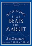 Tobias, Andrew: The Little Book That Beats the Market Tobias, Andrew: The Little Book That Beats the Market