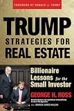 Andrew James McLean: Trump Strategies for Real Estate: Billionaire Lessons for the Small Investor