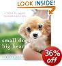 Small Dogs, Big Hearts