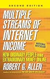 Allen, Robert G.: Multiple Streams of Internet Income: How Ordinary People Make Extraordinary Money Online