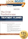 The Child Psychotherapy Treatment Planner