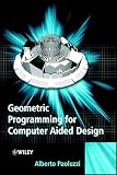 Paoluzzi, Alberto: Geometric Programming for Computer Aided Design Paoluzzi, Alberto: Geometric Programming for Computer Aided Design