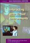 Macdonald, Lindsay: Interacting With Virtual Environments Macdonald, Lindsay: Interacting With Virtual Environments