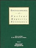 Harris, Robin K.: Encyclopedia of Nuclear Magnetic Resonance: Historical Perspectives Harris, Robin K.: Encyclopedia of Nuclear Magnetic Resonance: Historical Perspectives