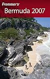 Prince, Danforth: Frommer's 2007 Bermuda Prince, Danforth: Frommer's 2007 Bermuda