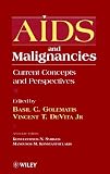 Devita, Vincent T.: AIDS And Malignancies: Current Concepts and Perspectives