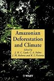 Roberts, J. M.: Amazonian Deforestation and Climate