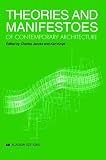 Jencks, Charles: Theories and Manifestos of Contemporary Architecture