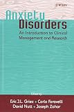 Griez, E. J. L.: Anxiety Disorders : An Introduction to Clinical Management and Research