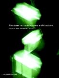 Cook, Peter: The Power of Contemporary Architecture