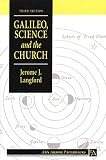 Langford, J. J.: Galileo, Science and the Church Langford, J. J.: Galileo, Science and the Church
