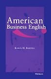 Bartell, Karen H.: American Business English Bartell, Karen H.: American Business English