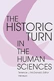McDonald, Terrence J.: The Historic Turn in the Human Sciences