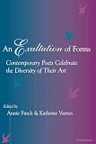 Finch, Annie: An Exaltation of Forms: Contemporary Poets Celebrate the Diversity of Their Art