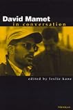 Kane, Leslie: David Mamet in Conversation