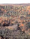 Dickmann, Donald I.: The Forests of Michigan Dickmann, Donald I.: The Forests of Michigan