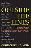 Hennessy, Christopher Matthew: Outside The Lines: Talking With Contemporary Gay Poets