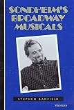 Banfield, Stephen: Sondheim's Broadway Musicals