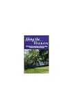 [???]: Along the Huron: The Natural Communities of the Huron River Corridor in Ann Arbor, Michigan