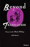 Becker, A. L.: Beyond Translation: Essays Toward a Modern Philology