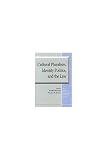 Cultural Pluralism, Identity Politics, and the Law (0472109111) by Sarat, Austin Sarat, Austin: Cultural Pluralism, Identity Politics, and the Law