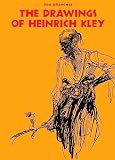 Kley, Heinrich: Drawings of Heinrich Kley Kley, Heinrich: Drawings of Heinrich Kley