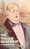 Hyde, H. Montgomery: Trials of Oscar Wilde