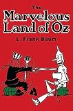 Marvelous Land of Oz (0486206920) by Baum, L. Frank Baum, L. Frank: Marvelous Land of Oz