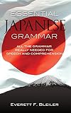 Bleiler, E.F.: Essential Japanese Grammar Bleiler, E.F.: Essential Japanese Grammar