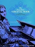 Fitzwilliam Virginal Book (0486210693) by Maitland, John A. Maitland, John A.: Fitzwilliam Virginal Book