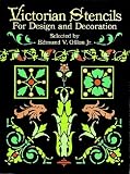 Gillon, Edmund Vincent: Victorian Stencils for Design and Decoration Gillon, Edmund Vincent: Victorian Stencils for Design and Decoration